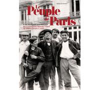 Le Peuple de Paris Une histoire en images - Miriam Simon - Parigramme Eds - broché - Monographie