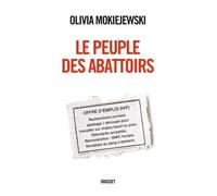 Le peuple des abattoirs - Olivia Mokiejewski - Grasset - broché - Essai