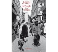 Le Peuple des berges - Robert Giraud - Le Dilettante - broché - Essai