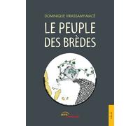 Le Peuple des brèdes - Dominique Virassamy-Macé - Jets D'encre - broché - Essai