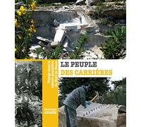 Le peuple des carrières