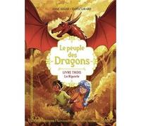 Anne Auger – Le Peuple des Dragons : La Riposte – Tome 3 – Cartonné – Flammarion