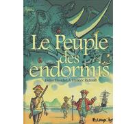 Didier Tronchet – Le Peuple des endormis – Bande dessinée – Broché