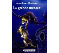 Le peuple des rats, tome 1 : La Grande Menace