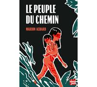 Le Peuple du chemin - Michel Achard - Talents Hauts - broché - Roman junior dès 9 ans