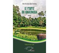 Le peuple du Gnalingba - Aïda Aïssatou Djiba Bodiang - L'harmattan - broché - Roman