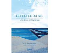 Le peuple du sel Une Grèce en Camargue DVD E