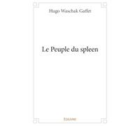 Le Peuple du spleen