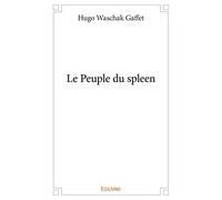 Le Peuple du spleen