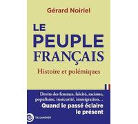 Le Peuple Français - Histoire Et Polémiques