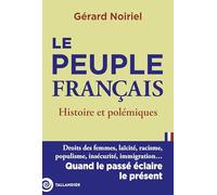 Le peuple français: Histoire et polémiques
