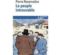Le Peuple introuvable Pierre Rosanvallon (Auteur)