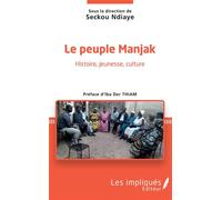 Le peuple Manjak – Histoire, jeunesse, culture – L'Harmattan