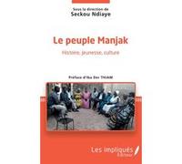 Le peuple Manjak Seckou Ndiaye (Auteur)