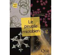 Le peuple microbien - Laurent Palka - Quae - cartonné - Etude