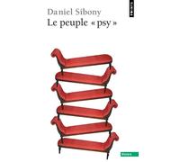 Le Peuple « psy » - Daniel Sibony - Points - broché - Essai