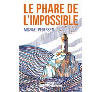 Le Phare de l'impossible