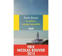 Le phare, voyage immobile - Paolo Rumiz - Hoebeke - broché - Roman