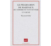 Le Pharsamon de marivaux ou comment s'inventer un sexe - - Raymond Joly - Puf - Livre