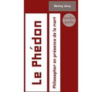 Le Phédon Benny Lévy (Auteur)