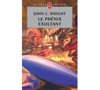 Le Phénix exultant (L'Oecumène d'or, tome 2)
