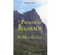 Le Phénomène Bugarach - Un Mythe Émergent