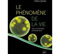 Le phénomène de la vie Hans Jonas (Auteur), Danielle Lories (Auteur), Danielle Lories (Traduction)