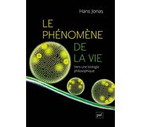 Le phénomène de la vie Vers une biologie philosophique - Hans Jonas - Puf - broché - Essai