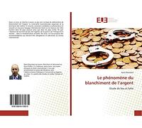 Le phénomène du blanchiment de l'argent