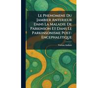 Le Phenomene du Jambier anterieur dans la Maladie de Parkinson et dans le parkinsonisme post-encephalitique