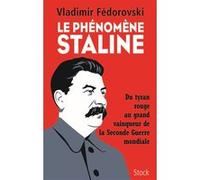 Le phénomène Staline Vladimir Fedorovski (Auteur)