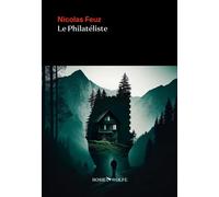 Le Philatéliste - Nicolas Feuz - Rosie & Wolfe - broché - Roman