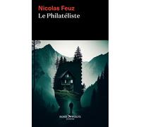 Le Philatéliste - Nicolas Feuz - Rosie & Wolfe - Poche - Roman
