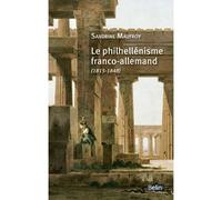 Le philhellénisme franco-allemand (1815-1848) - Michel Espagne - Belin - broché - Etude
