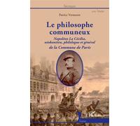 Le philosophe communeux Napoléon La Cécilia, néokantien, philologue et général de la Commune de Paris - Patrice Vermeren - L'harmattan - broché - Essai