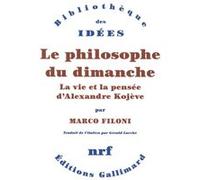 Le philosophe du dimanche Marco Filoni (Auteur), Gérald Larché (Traduction)