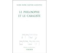 Le philosophe et le cabaliste Moïse Hayyim Luzzatto (Auteur), Joëlle Hansel (Edité par)