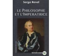 Le Philosophe et l'Impératrice - Serge Revel - Douro - broché - Roman