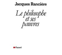 Le philosophe et ses pauvres (Nouvelle édition)
