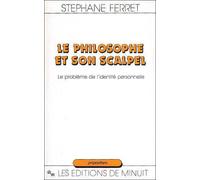 Le philosophe et son scalpel