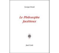 Le philosophe facétieux Georges Picard (Auteur)