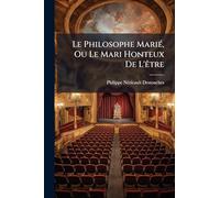Le Philosophe MariÃ(c), Ou Le Mari Honteux De L'Ãatre