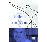Le philosophe nu (grands caractères)