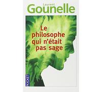 Le philosophe qui n'était pas sage