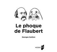 Le phoque de Flaubert Georges Guitton (Auteur)