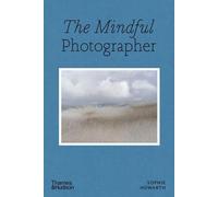 Le photographe en pleine conscience