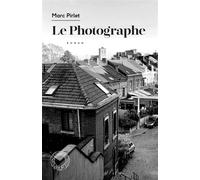 Le Photographe - Marc Pirlet - Espace Nord - Poche - Roman