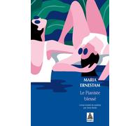 Le Pianiste blessé - Maria Ernestam - Actes sud - Poche - Roman