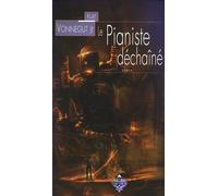 LE PIANISTE DECHAINE
