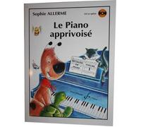 Le piano apprivoisé Volume 1 - Allerme